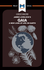 An Analysis of James E. Lovelock's Gaia (A New Look at Life on Earth) by Mohammad Shamsudduha, 9781912302383