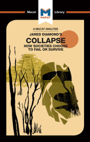 An Analysis of Jared M. Diamond's Collapse (How Societies Choose to Fail or Survive) by Rodolfo Maggio, 9781912302031