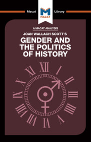 An Analysis of Joan Wallach Scott's Gender and the Politics of History - 9781912302758 by Pilar Zazueta, Etienne Stockland, 9781912302758