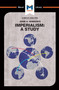 An Analysis of John A. Hobson's Imperialism (A Study) by Riley Quinn, 9781912303298
