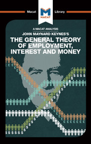 An Analysis of John Maynard Keyne's The General Theory of Employment, Interest and Money - 9781912302253 by John Collins, 9781912302253