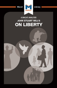An Analysis of John Stuart Mill's On Liberty by Ashleigh Campi, Lindsay Scorgie-Porter, 9781912303380