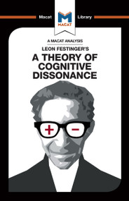 An Analysis of Leon Festinger's A Theory of Cognitive Dissonance by Camille Morvan, Alexander O'Connor, 9781912303557