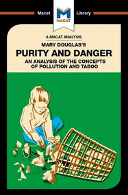 An Analysis of Mary Douglas's Purity and Danger (An Analysis of the Concepts of Pollution and Taboo) by Pádraig Belton, 9781912303922