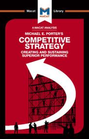 An Analysis of Michael E. Porter's Competitive Strategy (Techniques for Analyzing Industries and Competitors) by Pádraig Belton, 9781912302185
