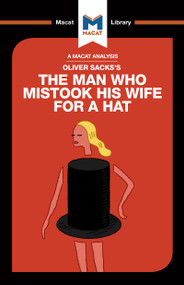 An Analysis of Oliver Sacks's The Man Who Mistook His Wife for a Hat and Other Clinical Tales - 9781912303663 by Dario Krpan, Alexander O' Connor, 9781912303663