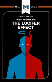 An Analysis of Philip Zimbardo's The Lucifer Effect (Understanding How Good People Turn Evil) - 9781912303694 by Alexander O'Connor, 9781912303694