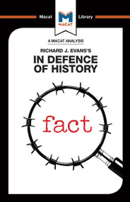 An Analysis of Richard J. Evans's In Defence of History - 9781912302529 by Nicholas Piercey, Tom Stammers, 9781912302529