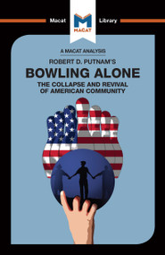 An Analysis of Robert D. Putnam's Bowling Alone - 9781912303434 by Elizabeth Morrow, Lindsay Scorgie-Porter, 9781912303434