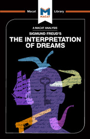 An Analysis of Sigmund Freud's The Interpretation of Dreams by William Jenkins, 9781912303564