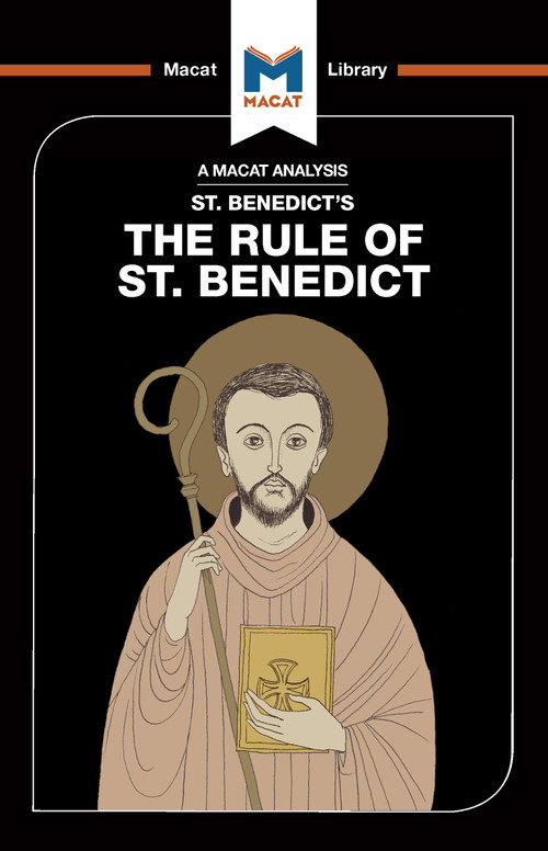 An Analysis of St. Benedict's The Rule of St. Benedict by Benjamin Laird, 9781912303847