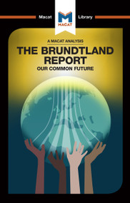 An Analysis of The Brundtland Commission's Our Common Future by Ksenia Gerasimova, 9781912302345