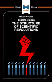 An Analysis of Thomas Kuhn's The Structure of Scientific Revolutions by Jo Hedesan, Joseph Tendler, 9781912302703