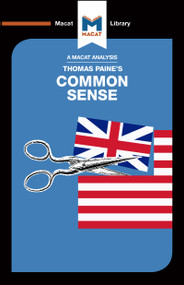 An Analysis of Thomas Paine's Common Sense - 9781912303410 by Ian Jackson, 9781912303410