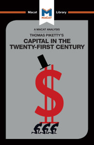 An Analysis of Thomas Piketty's Capital in the Twenty-First Century by Nick Broten, 9781912302307
