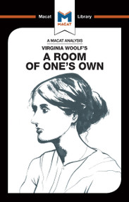 An Analysis of Virginia Woolf's A Room of One's Own by Tim Smith-Laing, Fiona Robinson, 9781912302918