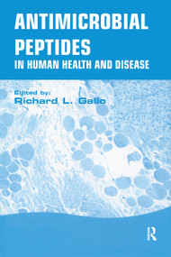 Antimicrobial Peptides in Human Health Disease by Richard L. Gallo, 9781904933106