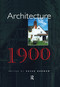 Architecture, 1900 by Peter Burman, 9781873394328