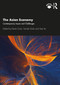 The Asian Economy (Contemporary Issues and Challenges) by Kenta Goto, Tamaki Endo, Asei Ito, 9780367203719