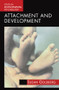Attachment and Development by Susan Goldberg, 9780340731710