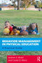 Behavior Management in Physical Education (A Practical Guide) - 9780367208394 by Andrew Alstot, Crystal Alstot, 9780367208394