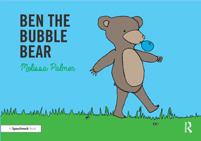 Ben the Bubble Bear (Targeting the b Sound) by Melissa Palmer, 9780367185237