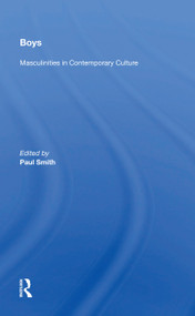 Boys (Masculinities in Contemporary Culture) - 9780367159085 by Paul Smith, 9780367159085