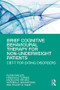 Brief Cognitive Behavioural Therapy for Non-Underweight Patients (CBT-T for Eating Disorders) - 9780367192297 by Glenn Waller, Hannah Turner, Madeleine Tatham, Victoria Mountford, Tracey Wade, 9780367192297