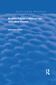 Brother Fabian's Manuscript (And Other Poems) - 9780367111120 by Sebastian Evans, 9780367111120