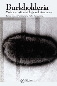 Burkholderia (Molecular Microbiology and Genomics) by Tom Coenye, Peter Vandamme, 9781904933281