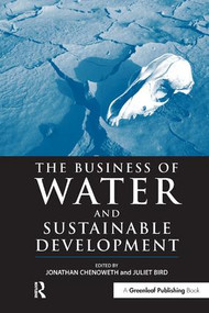 The Business of Water and Sustainable Development by Jonathan Chenoweth, Juliet Bird, 9781874719304
