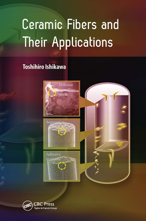 Ceramic Fibers and Their Applications by Toshihiro Ishikawa, 9789814800785