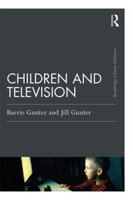 Children and Television - 9780367249809 by Barrie Gunter, Jill Gunter, 9780367249809