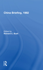 China Briefing, 1982 - 9780367169510 by Richard C. Bush, 9780367169510