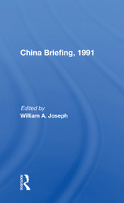 China Briefing, 1991 - 9780367154264 by William A. Joseph, 9780367154264