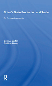 China's Grain Production and Trade (An Economic Analysis) - 9780367164256 by Colin A. Carter, 9780367164256