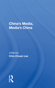 China's Media, Media's China - 9780367161767 by Chin-Chuan Lee, 9780367161767