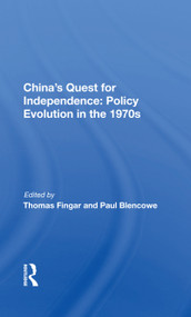 China's Quest For Independence (Policy Evolution In The 1970s) - 9780367171445 by Thomas Fingar, 9780367171445
