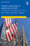 Church and State in American History (Key Documents, Decisions, and Commentary from Five Centuries) - 9780367077310 by John Wilson, Donald Drakeman, 9780367077310