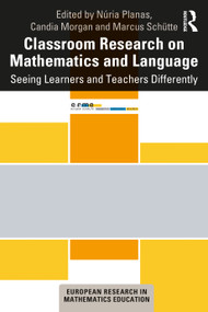 Classroom Research on Mathematics and Language (Seeing Learners and Teachers Differently) - 9780367203238 by Núria Planas, Candia Morgan, Marcus Schütte, 9780367203238
