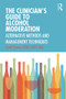 The Clinician's Guide to Alcohol Moderation (Alternative Methods and Management Techniques) - 9780367217983 by Cyndi Turner, 9780367217983