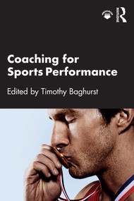 Coaching for Sports Performance - 9780367221171 by Timothy Baghurst, 9780367221171