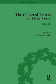 The Collected Letters of Ellen Terry, Volume 3 by Katharine Cockin, 9781851961474