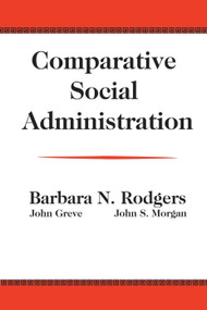 Comparative Social Administration by John Greve, 9780202309385