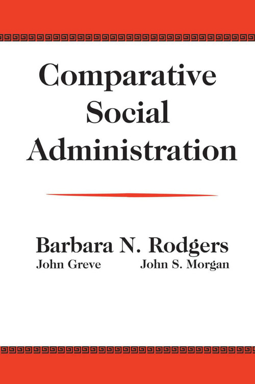 Comparative Social Administration by John Greve, 9780202309385