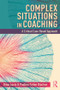 Complex Situations in Coaching (A Critical Case-Based Approach) - 9780367173234 by Dima Louis, Pauline Fatien Diochon, 9780367173234