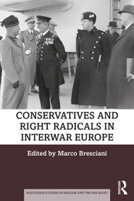 Conservatives and Right Radicals in Interwar Europe - 9780367225162 by Marco Bresciani, 9780367225162