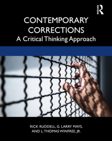 Contemporary Corrections (A Critical Thinking Approach) by G. Larry Mays, L. Thomas Winfree Jr., 9780367028671