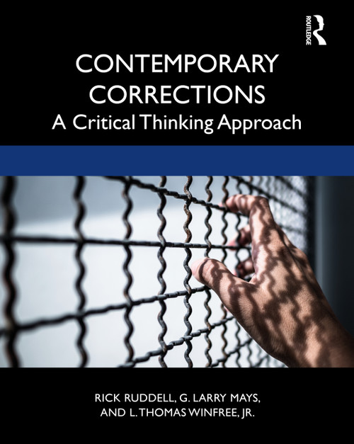 Contemporary Corrections (A Critical Thinking Approach) by G. Larry Mays, L. Thomas Winfree Jr., 9780367028671