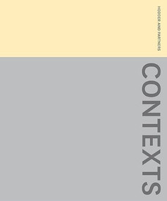 Contexts: The Work of Hodder + Partners by Stephen Hodder, 9781859468265